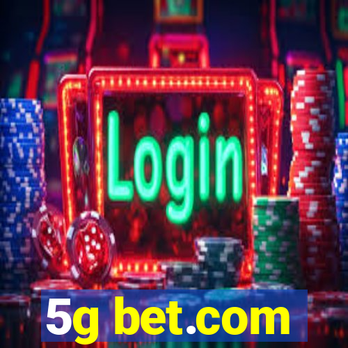 5g bet.com